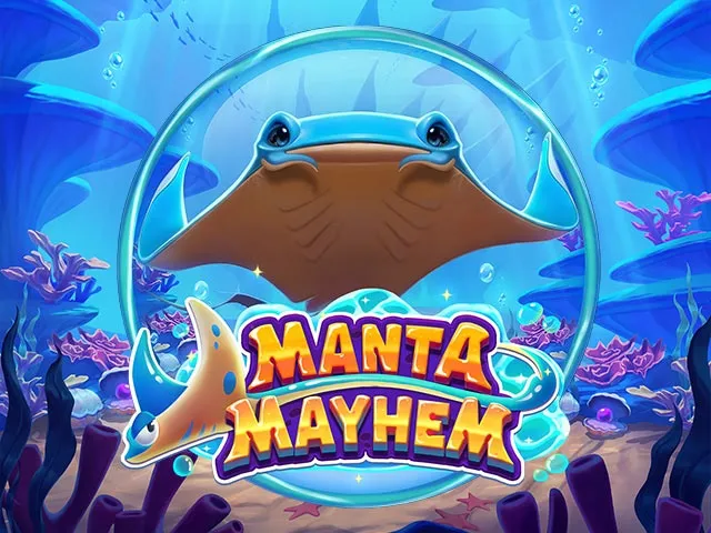 Manta Mayhem